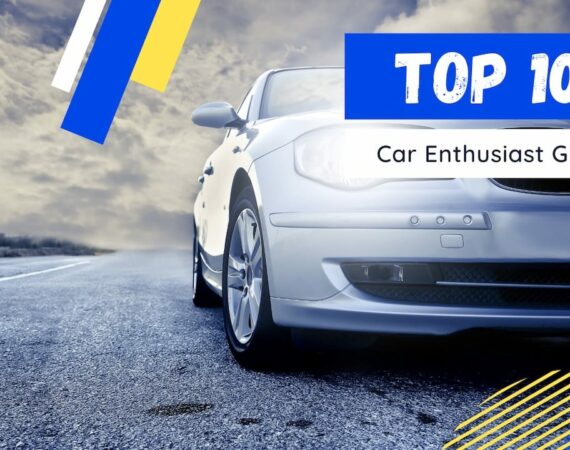 Top Ten Gifts for Car Lovers